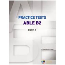 PRACTICE TESTS ABLE B2 2 TCHRS (+ AUDIO CD (3))  Αγγλικά Φροντιστηριακά & ELT Βιβλία