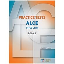 PRACTICE TESTS FOR THE ALCE C1-C2 LEVEL 2 SB  Αγγλικά Φροντιστηριακά & ELT Βιβλία