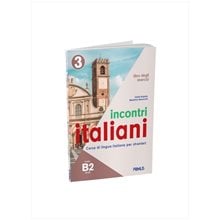 INCONTRI ITALIANI 3 B2 ESERCIZI  Ιταλικά Φροντιστηριακά