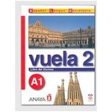 VUELA 2 A1 ALUMNO (+ AUDIO CD)  Ισπανικά Φροντιστηριακά