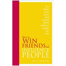 HOW TO WIN FRIENDS AND INFLUENCE PEOPLE  Ψυχολογία