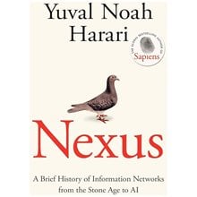 NEXUS: A BRIEF HISTORY OF INFORMATION NETWORKS FROM THE STONE AGE TO AI TPB  Φυσικές, Θετικές & Εφαρμοσμένες Επιστήμες