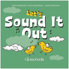 GLOSSOBOOKS - LET'S SOUND IT OUT  Αγγλικά Φροντιστηριακά & ELT Βιβλία