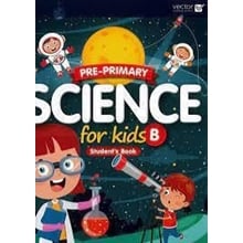 PRE PRIMARY SCIENCE FOR KIDS B STUDENTS BOOK  Αγγλικά Φροντιστηριακά & ELT Βιβλία