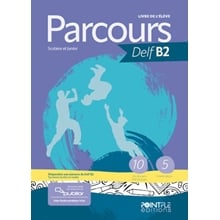 PARCOURS DELF B2 SCOLAIRE ET JUNIOR(+PUBLIOR)EDITION HYBRIDE  Γαλλικά Φροντιστηριακά