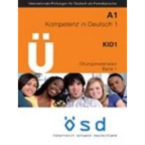 A1 Kompetenz in Deutsch 1 KID 1 (+ CD) Ubungsmaterialien