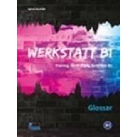 Werkstatt B1 Glossar