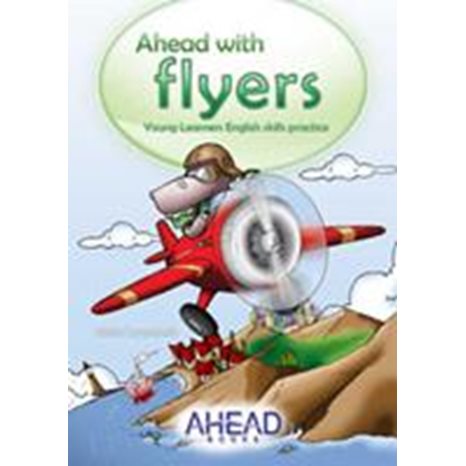 Ahead With Flyers Sb (young Learners English Skills Practice)