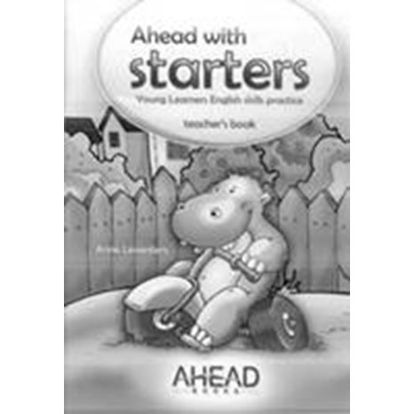 AHEAD WITH STARTERS TCHR'S (YOUNG LEARNERS ENGLISH SKILLS PRACTICE)