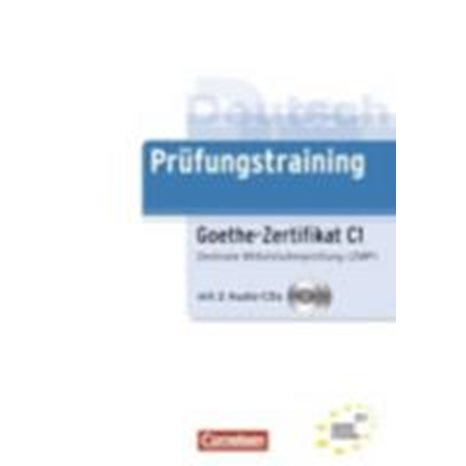 PRUEFUNGSTRAINING GOETHE-ZERTIFIKAT C1 (+ CD (2))