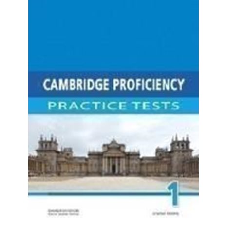 CAMBRIDGE PROFICIENCY PRACTICE TESTS 1 SB