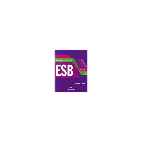 Practice Tests For Esb Level 3 (c2)