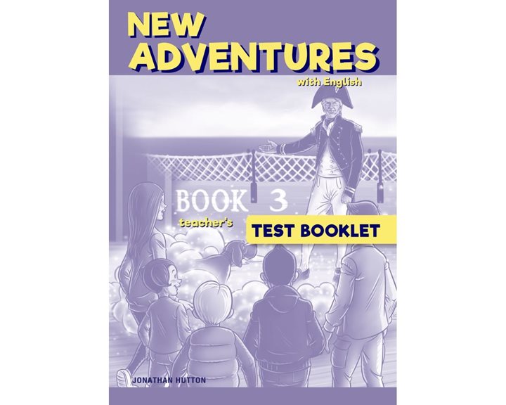 NEW ADVENTURES WITH ENGLISH 3 TEST BOOKLET