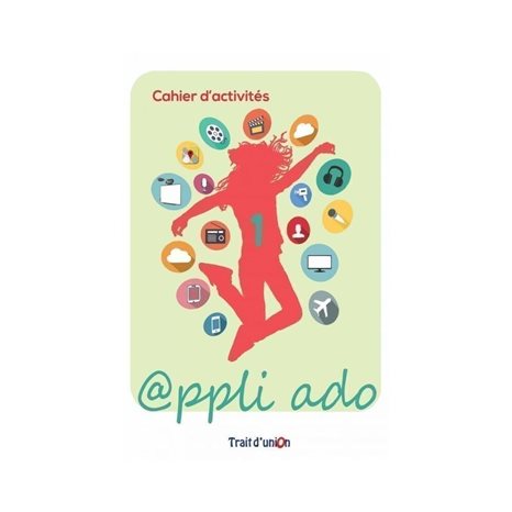 Appli Ado 1 Cahier D  Activites