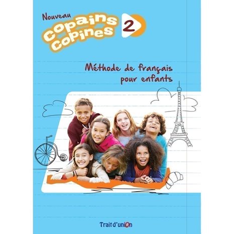Nouveau Copains Copines 2 Methode De Francais Pour Enfants