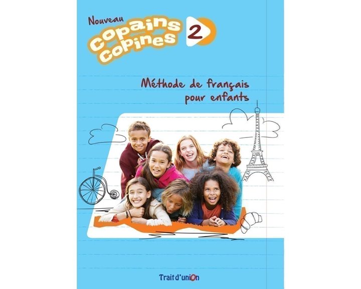 Nouveau Copains Copines 2 Methode De Francais Pour Enfants