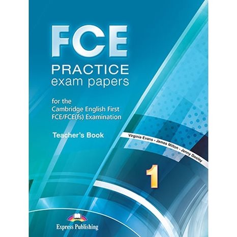 Fce Practice Exam Papers 1 Tchr's & Fce Listening & Speaking Skills 1 Tchr's 2015 Revised