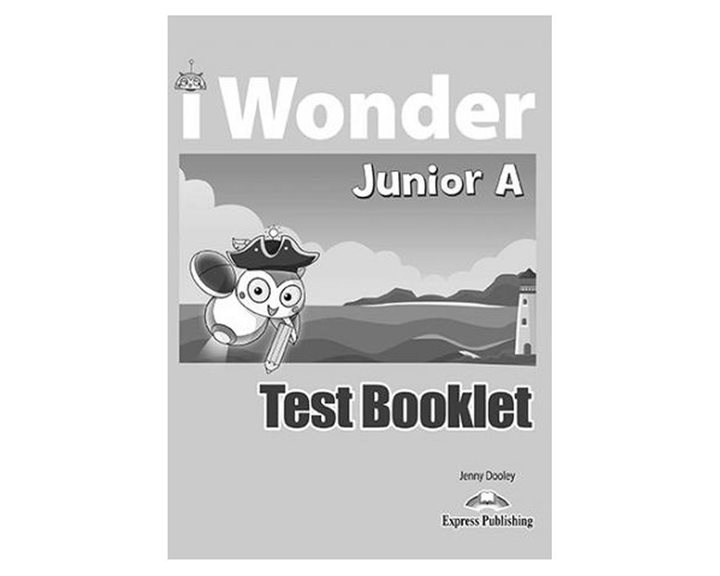 I WONDER JUNIOR A TEST BOOKLET
