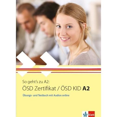 SO GEHT S ZU A2: OSD ZERTIFIKAT / OSD KID A2 (+CD DOWNLOADABLE)