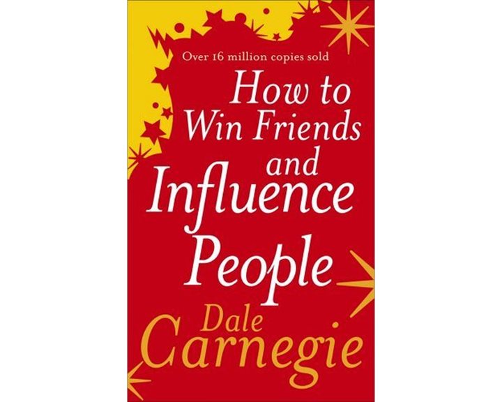 HOW TO WIN FRIENDS AND INFLUENCE PEOPLE