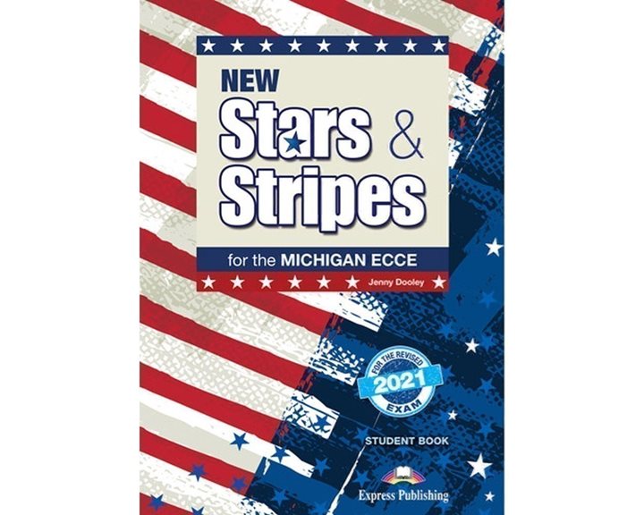 New Stars & Stripes Michigan Ecce 2021 Exam Sb (+ Digibook App.)
