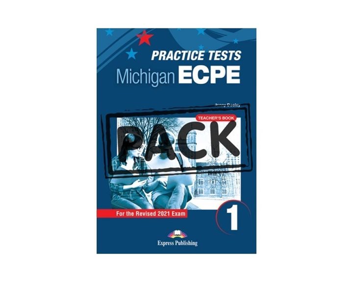 PRACTICE TESTS MICH. ECPE TEACHER S BOOK (REVICED 2021)