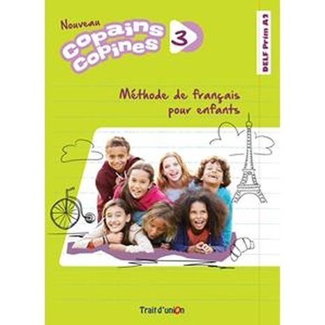 NOUVEAU COPAINS COPINES 3 METHODE DE FRANCAIS POUR ENFANTS