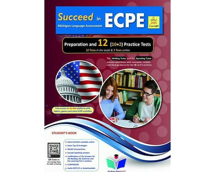 SUCCEED IN MICHIGAN ECPE STUDENTS BOOK 10+2 PR.TESTS  NEW FORMAT 2021
