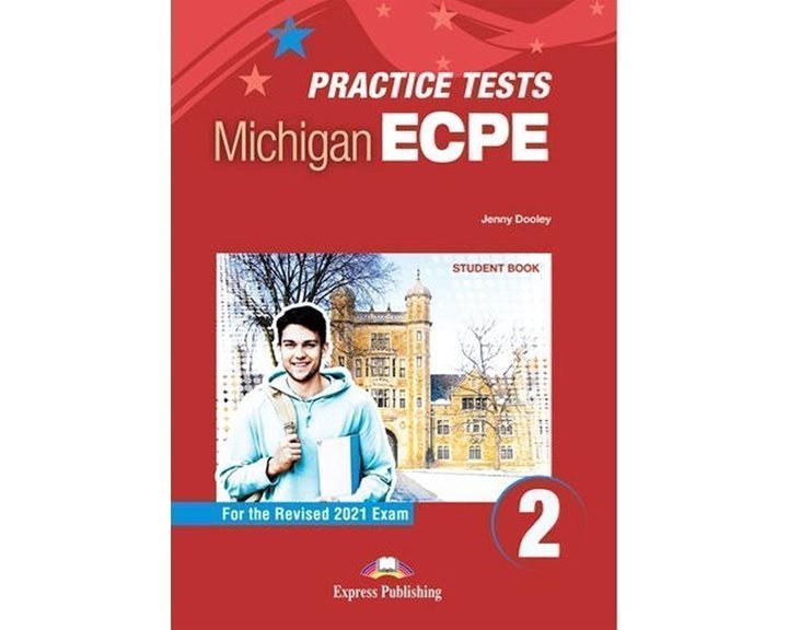 NEW PRACTICE TESTS FOR THE MICHIGAN ECPE 2 SB (+ DIGIBOOKS APP) 2021 EXAM