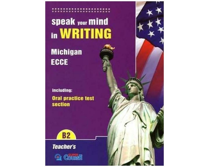 Speak Your Mind In Writing Michigan Ecce New Format 2021 Teacher s