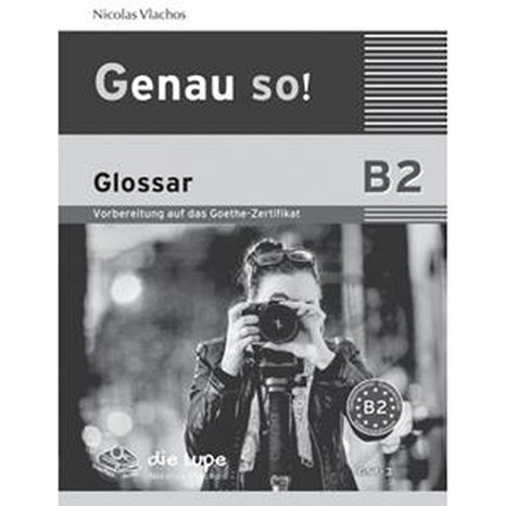 Genau So! B2 Glossar