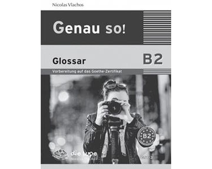 Genau So! B2 Glossar