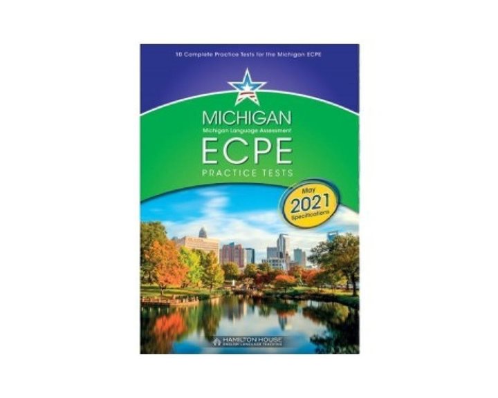 Michigan ECPE Practice Tests 1: Student s Book (2021 Format)