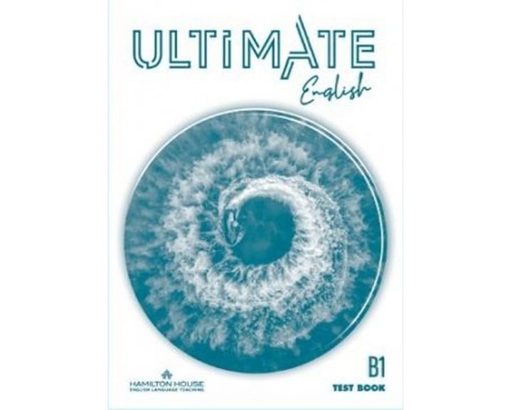ULTIMATE ENGLISH B1 TEST BOOK