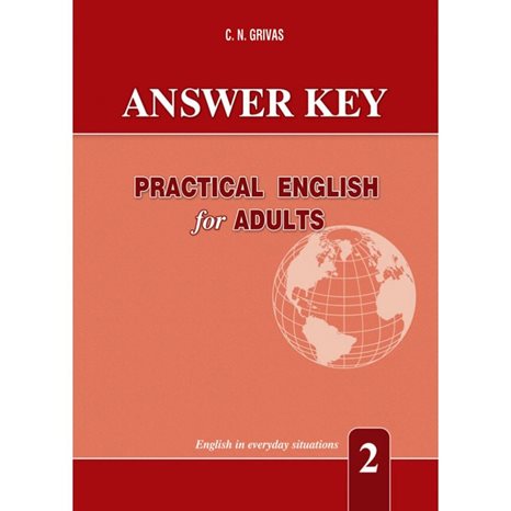 PRACTICAL ENGLISH FOR ADULTS 2 ANSWER KEY