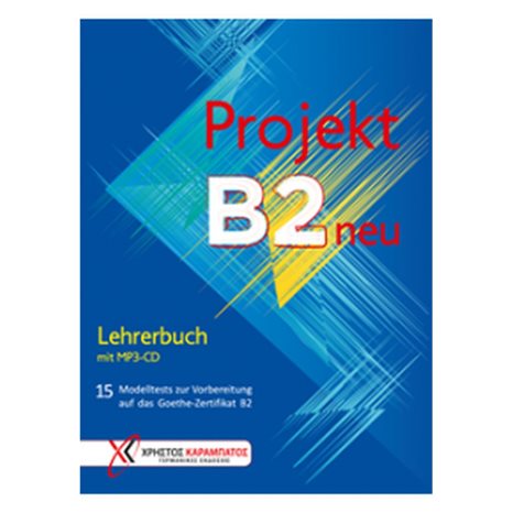 Projekt B2 Neu 15 Modeltests Lehrerbuch (+mp3 - Cd)