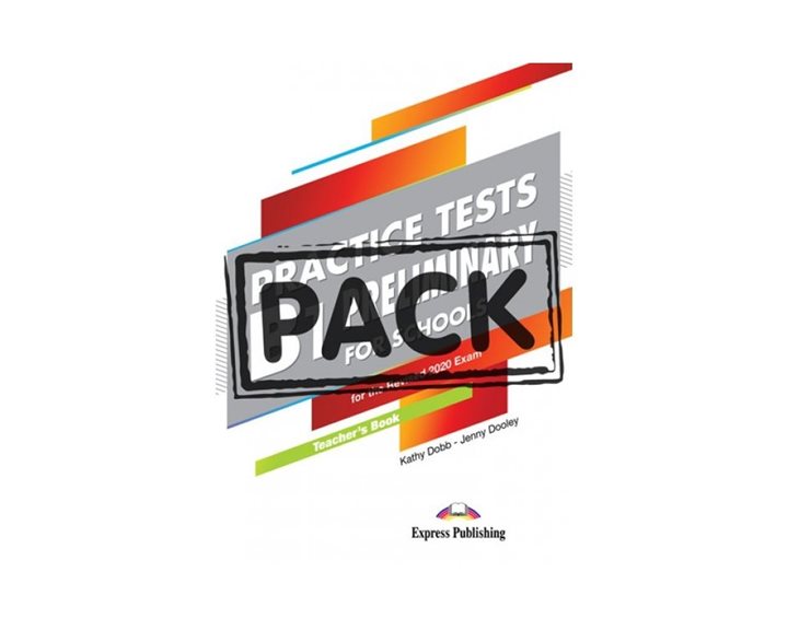 PRACTICE TESTS B1 PRELIMINARY FOR SCHOOLS TEACHER S BOOK REVICED 2020