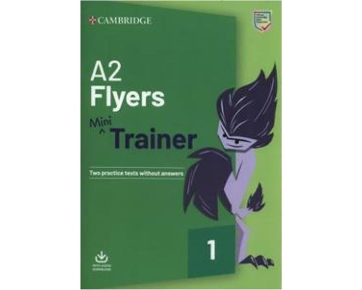 Pre A2 Flyers Mini Trainer Sb (+ Downloadable Audio)