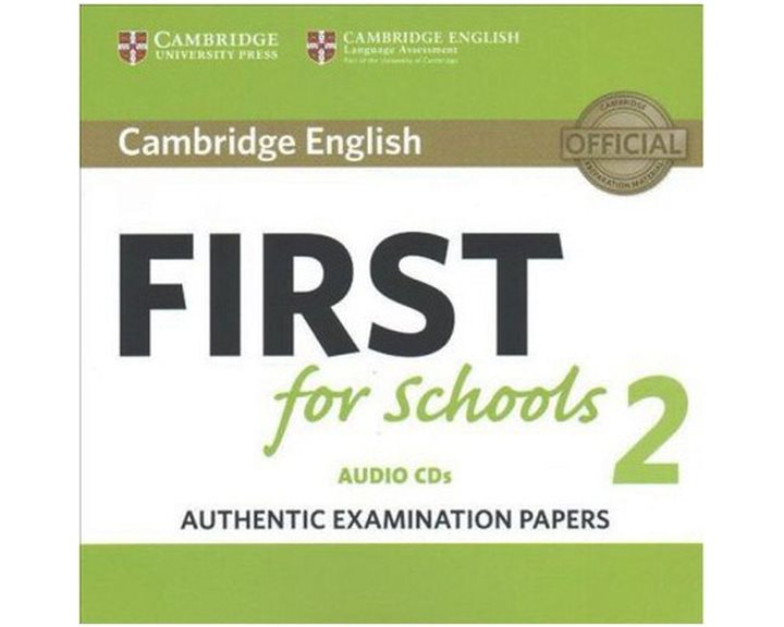 CAMBRIDGE ENGLISH FIRST FOR SCHOOLS 2 CD (2)