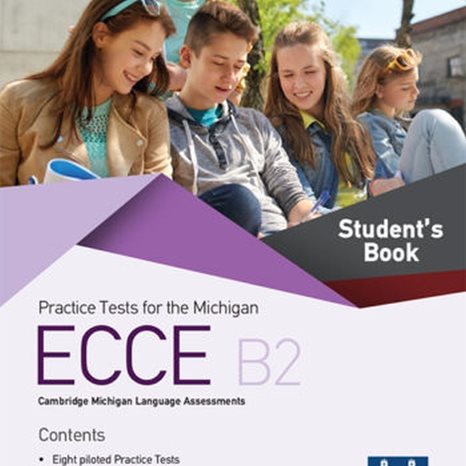 Practice Tests For The Michigan Ecce B2 Sb Revised 2021