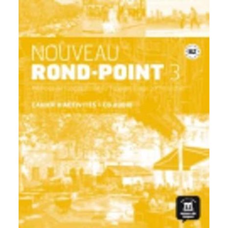 Rond-point 3 B2 Cahier (+cd)