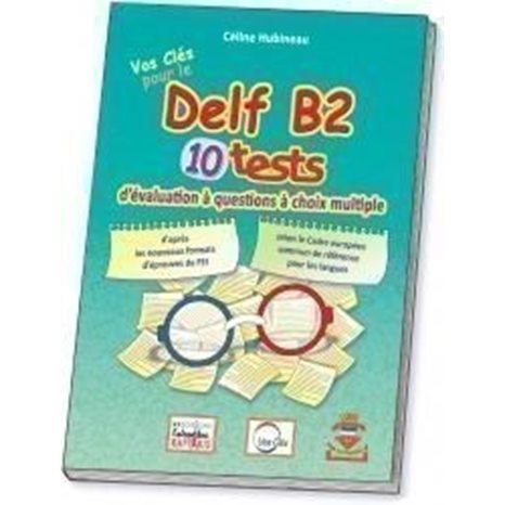 VOS CLES DELF B2 10 TESTS