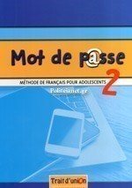 MOT DE PASSE METHODE DE FRANCAIS POUR ADOLESCENTS 2