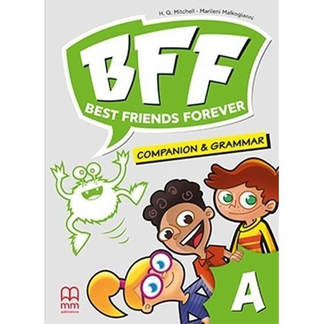 BFF - BEST FRIENDS FOREVER JUNIOR A , COMPANION AND GRAMMAR
