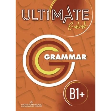 ULTIMATE ENGLISH B1+ GRAMMAR INTERNATIONAL EDITION