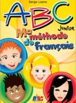 Abc Junior Methode (+ 2 Cd) (ma Methode De Francais)