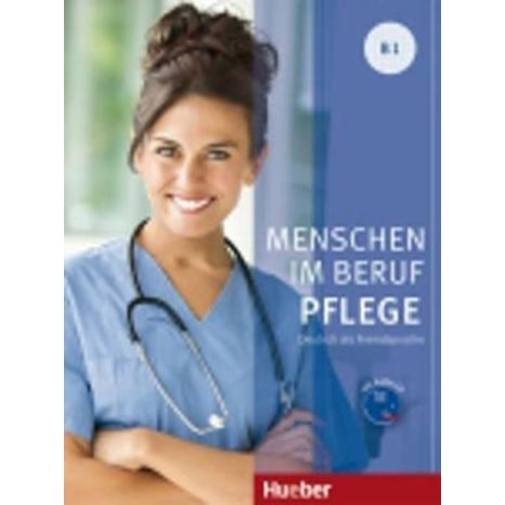 Menschen Im Beruf Pflege B1 Kursbuch (+ Cd)