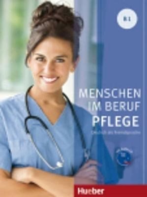 Menschen Im Beruf Pflege B1 Kursbuch (+ Cd)
