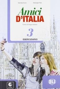Amici D'italia 3 Esercizi (+ Cd)