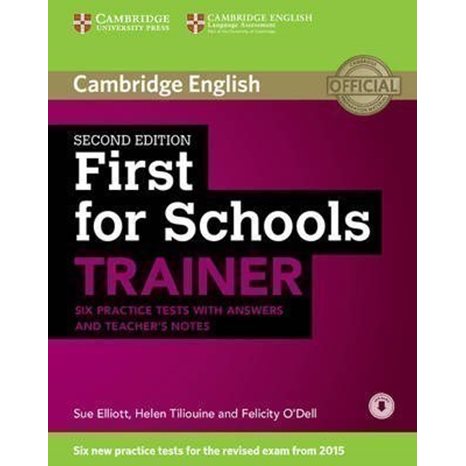 First For Schools Trainer Six Practice Tests With Answers And Teachers Notes